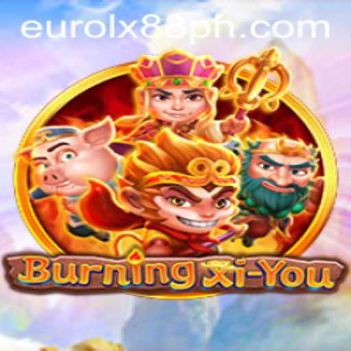 BurningXiYou: Exploring the Exciting World of Eurolux88